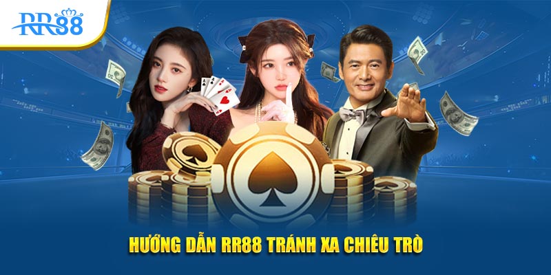 Hướng dẫn KUBET tránh xa chiêu trò